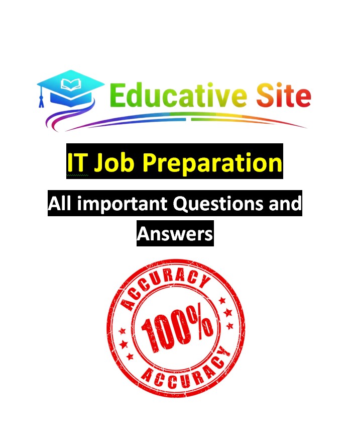 IT Job Preparation All important Questions and Answers