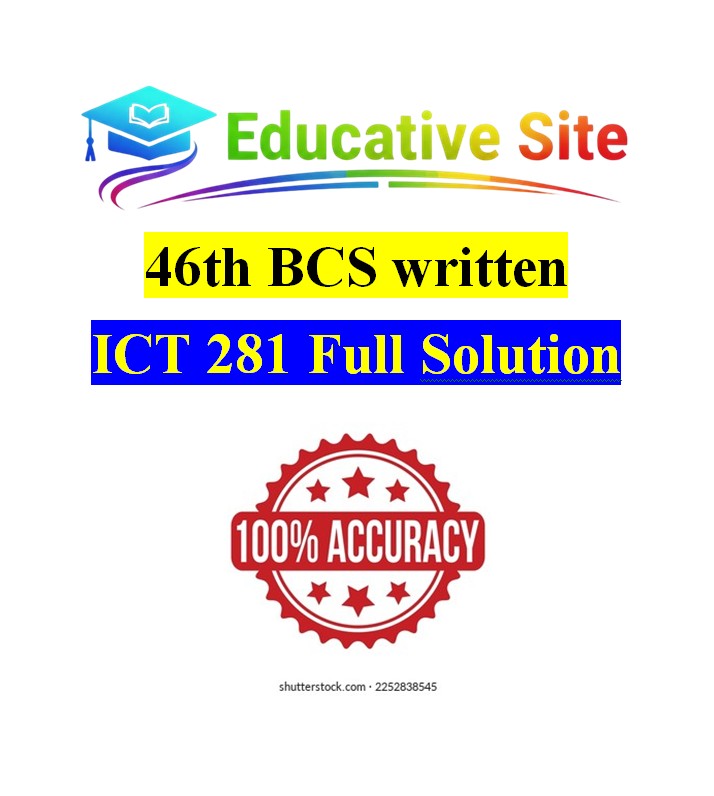 46th BCS Written ICT 281 Question Full solution