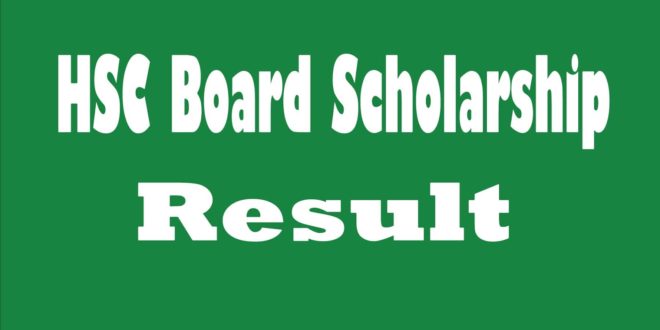 HSC Board Scholarship Result